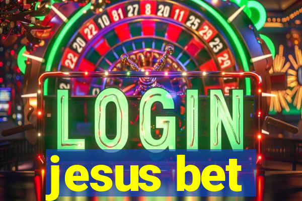 jesus bet